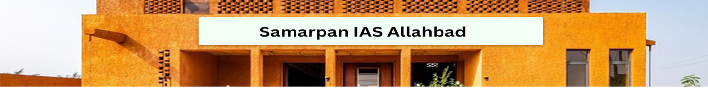 Samarpan IAS Allahabad: Courses & Fees